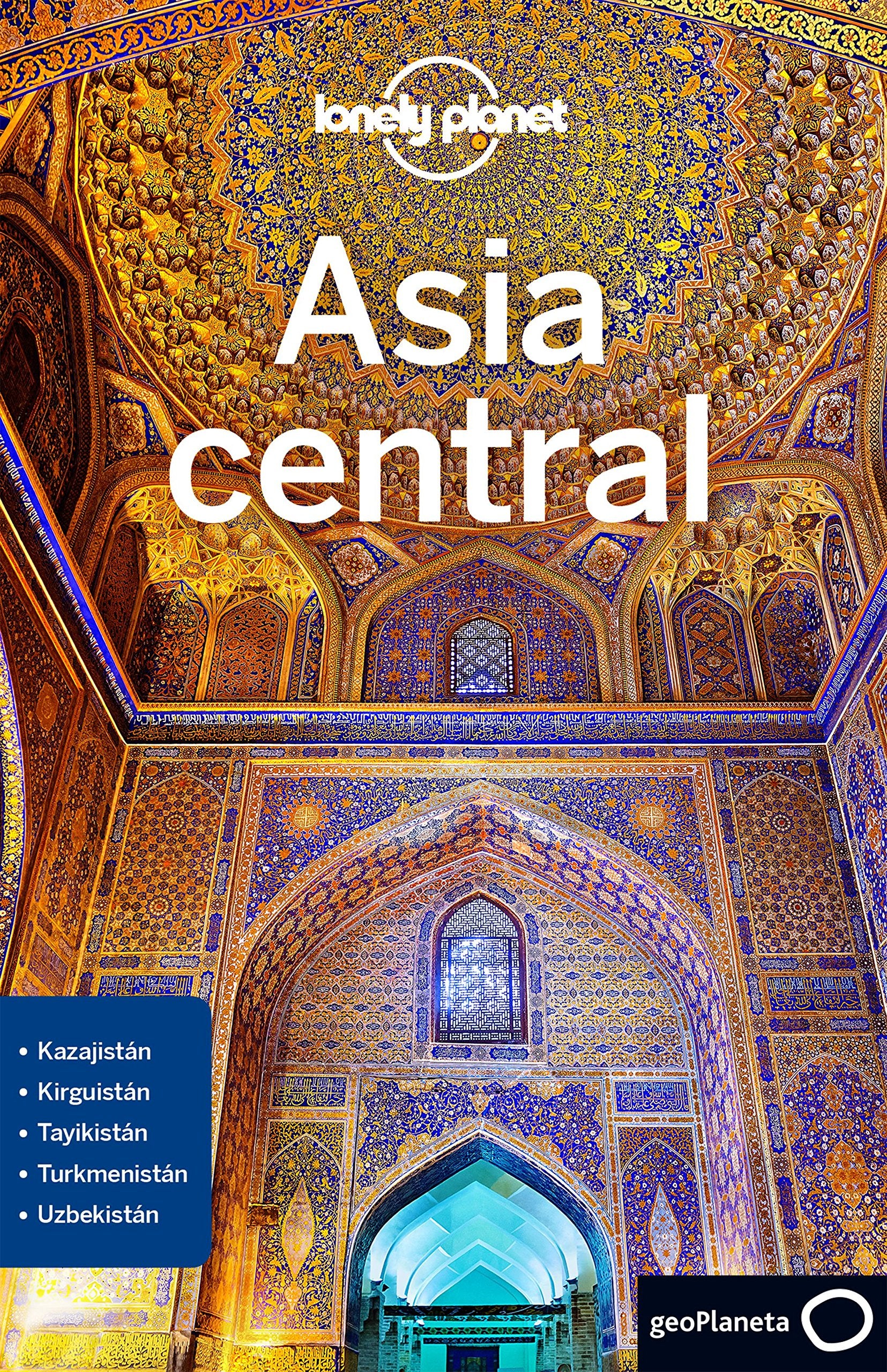 Lonely Planet Asia Central (Spanish Edition)