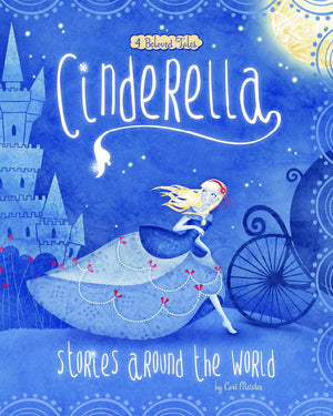 Cinderella Stories Around the World: 4 Beloved Tales (Multicultural Fairy Tales),Used