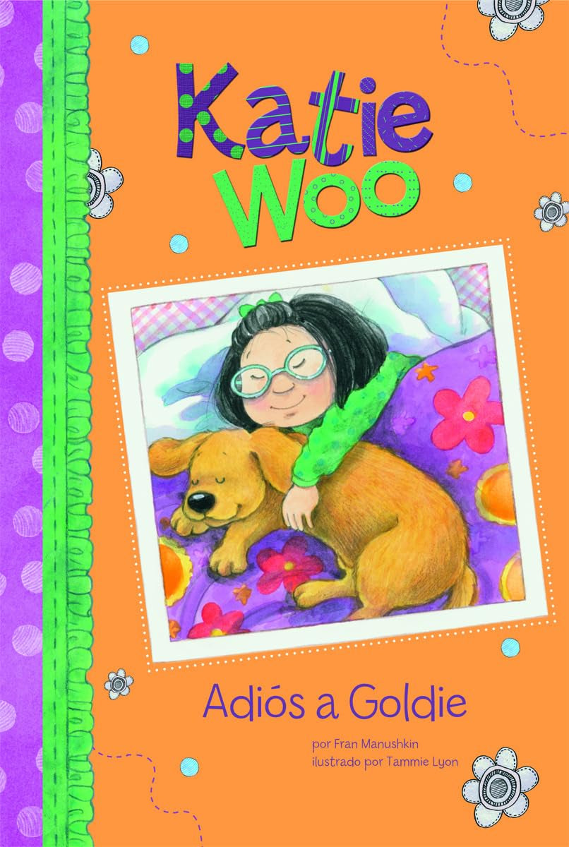 Adios a Goldie/ Goodbye Goldie (Katie Woo) (Spanish Edition),Used