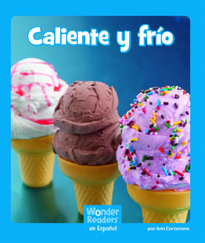 Caliente y Fro (Wonder Readers Spanish Emergent) (Spanish Edition) (Wonder Readers en Espanol),Used