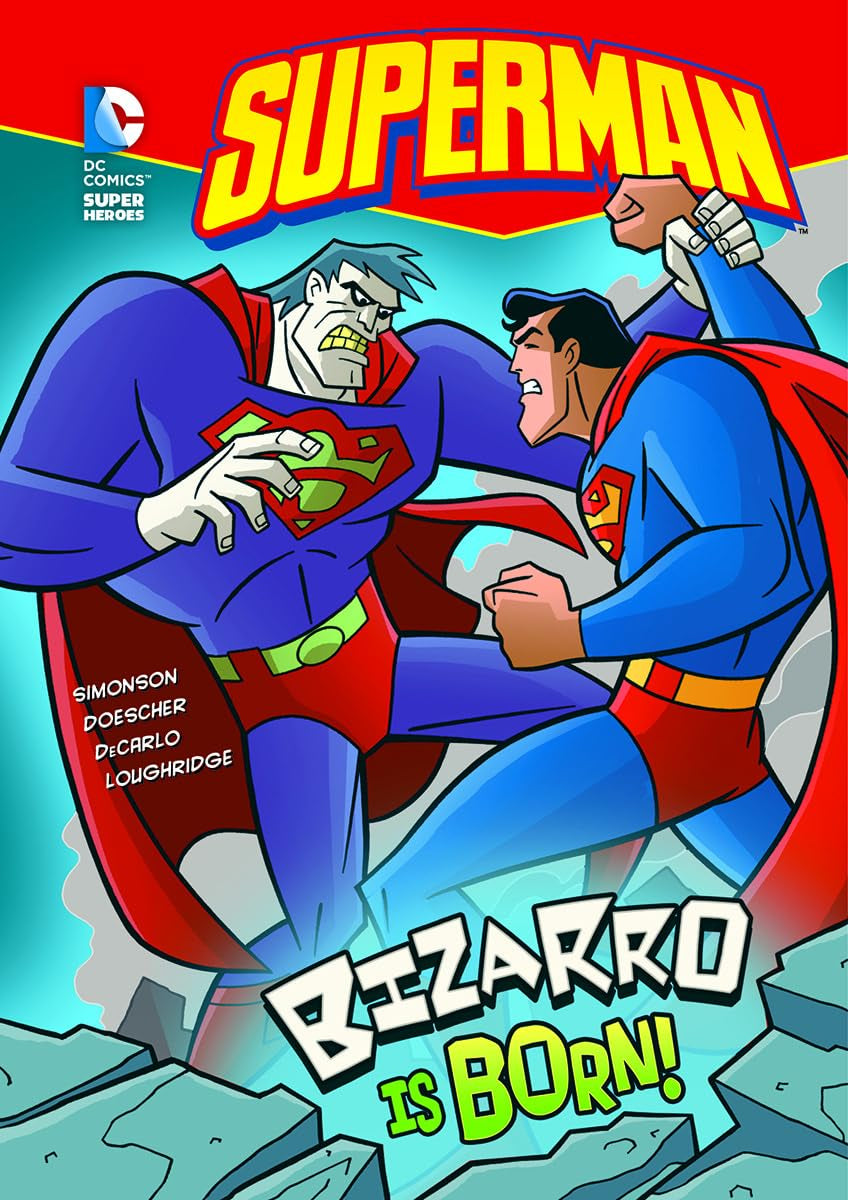 Bizarro Is Born! (DC Super Heroes. Superman),Used