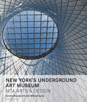 New York'S Underground Art Museum: Mta Arts And Design