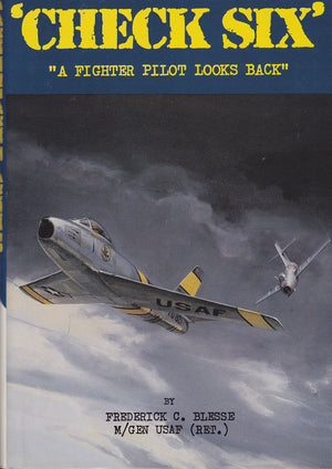 Check Six: A Fighter Pilot Looks Back,Used