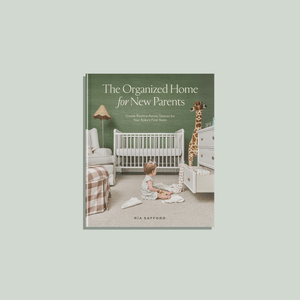 The Organized Home for New Parents