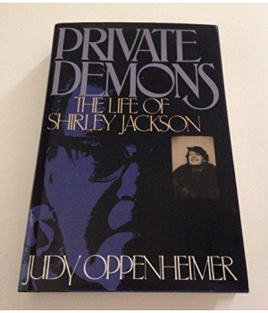 Private Demons: The Life of Shirley Jackson