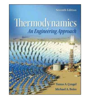 Thermodynamics : An Engineering Approach, 7th Edition