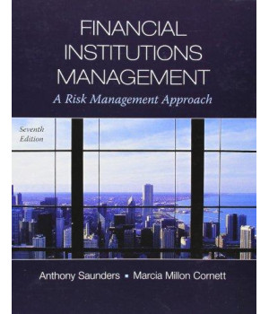 Financial Institutions Management: A Risk Management Approach, 7th Edition