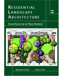Residential Landscape Architecture: Design Process for the Private Residence (4th Edition)
