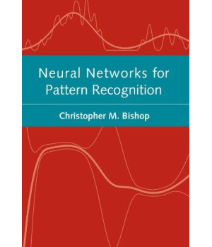 Neural Networks for Pattern Recognition (Advanced Texts in Econometrics)