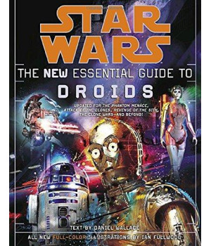 The New Essential Guide to Droids (Star Wars)