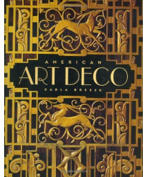 American Art Deco:  Architecture and Regionalism