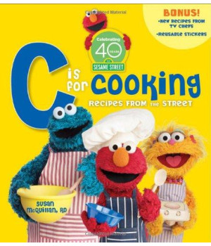 Sesame Street "C" is for Cooking, 40th Anniversary Edition