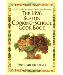 1896 Boston Cooking-School Cookbook