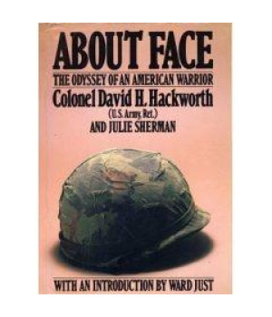 About Face: Odyssey of an American Warrior