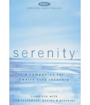 NKJV, Serenity, Paperback, Red Letter Edition: A Companion for Twelve Step Recovery