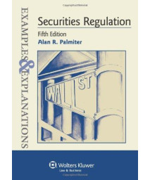 Securities Regulation: Examples & Explanations, 5th Edition