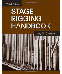 Stage Rigging Handbook, Third Edition