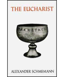 The Eucharist: Sacrament of the Kingdom