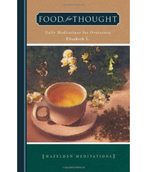 Food for Thought: Daily Meditations for Overeaters (Hazelden Meditations)