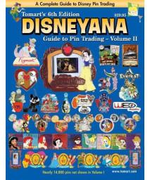 Tomart's 6th Edition DISNEYANA Guide to Pin Trading Volume II