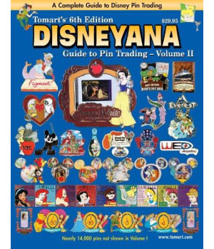 Tomart's 6th Edition DISNEYANA Guide to Pin Trading Volume II