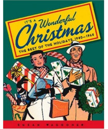 It's a Wonderful Christmas: The Best of the Holidays 1940-1965