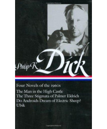 Philip K. Dick: Four Novels of the 1960s