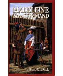 Madeleine Takes Command (Living History Library)