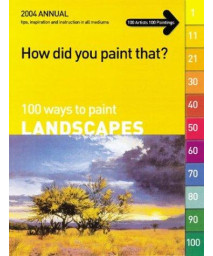 100 Ways to Paint Landscapes (How Did You Paint That?) (volume 1)