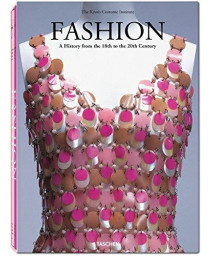Fashion: A History from the 18th to the 20th Century (2 Volume Set)