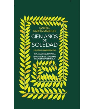 Cien años de soledad: Edición Conmemorativa  (Spanish Edition)