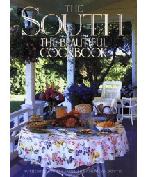 The South The Beautiful Cookbook