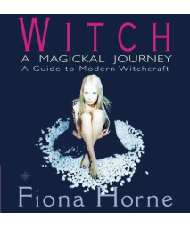 Witch:  A Magickal Journey
