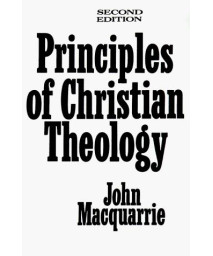 Principles of Christian Theology (2nd Edition)