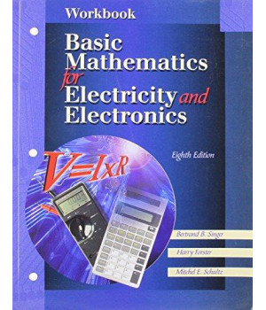 Basic Mathematics For Electricity And Electronics, Workbook