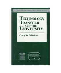 Technology Transfer and the University