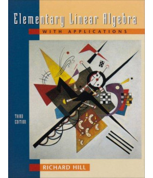 Elementary Linear Algebra with Applications. Third Edition
