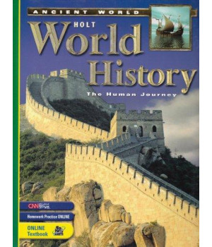 Holt World History, The Human Journey: The Ancient World