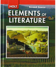 Elements of Literature: Student Edition Grade 8 Second Course 2007