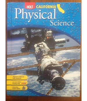 Holt Science & Technology California: Student Edition Grade 8 Physical Science 2007