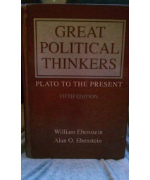 Great Political Thinkers: Plato to the Present
