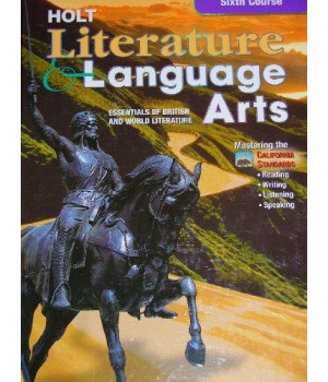 Holt Literature and Language Arts California: Student Edition Grade 12 2003