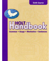 Holt Handbook: Grammar, Usage, Mechanics, Sentences,  6th Course