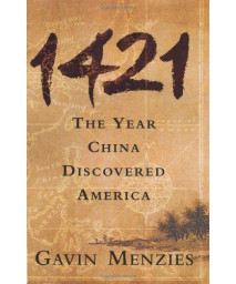 1421: The Year China Discovered America