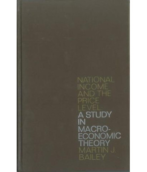 National Income and the Price Level: A Study in MacRoeconomic Theory