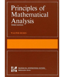 The Principles of Mathematical Analysis (International Series in Pure & Applied Mathematics)