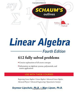 Schaum's Outline of Linear Algebra Fourth Edition (Schaum's Outline Series)