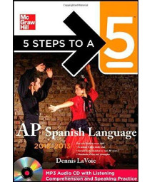 5 Steps to a 5 AP Spanish Language with MP3 Disk, 2012-2013 Edition (5 Steps to a 5 on the Advanced Placement Examinations Series)
