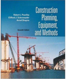 Construction Planning, Equipment, and Methods (Mcgraw-Hill Series in Civil Engineering)