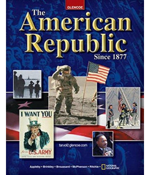 The American Republic Since 1877, Student Edition (U.S. HISTORY - THE MODERN ERA)